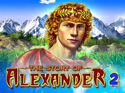 The Story Of Alexander Slot - Play Online